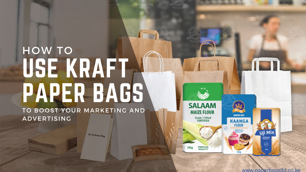 How to Use Kraft Paper Bags to Boost your Marketing and Advertising